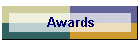 Awards
